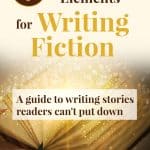 fiction writing tips for great storytelling